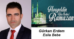Gürkan Erdem’in Ramazan Ayı Mesajı