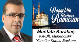 Mustafa Karakuş’un Ramazan Ayı Mesajı