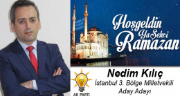 Nedim Kılıç’ın Ramazan Ayı Mesajı