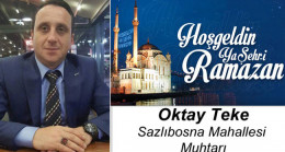 Oktay Teke’nin Ramazan Ayı Mesajı