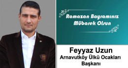 Feyyaz Uzun’un Ramazan Bayramı Mesajı