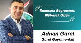 Adnan Gürel’in Ramazan Bayramı Mesajı