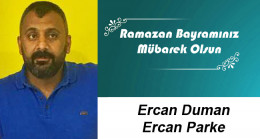 Ercan Duman’ın Ramazan Bayramı Mesajı