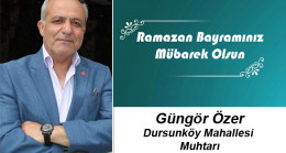 Güngör Özer’in Ramazan Bayramı Mesajı