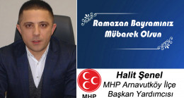 Halit Şenel’in Ramazan Bayramı Mesajı