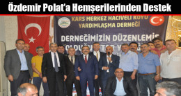 Özdemir Polat’a Hemşerilerinden Destek