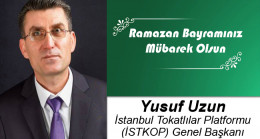 Yusuf Uzun’un Ramazan Bayramı Mesajı