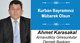 Ahmet Karasakal’ın Kurban Bayramı Mesajı