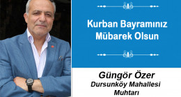 Güngör Özer’in Kurban Bayramı Mesajı