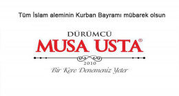 Dürümcü Musa Usta Ailesinin Kurban Bayramı Mesajı