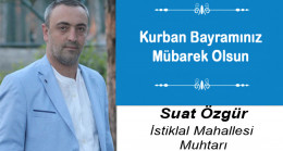 Suat Özgür’ün Kurban Bayramı Mesajı