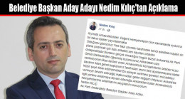 Nedim Kılıç; İtibar edilmemelidir