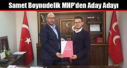 Samet Boynudelik MHP’den Aday Adayı