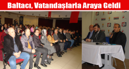 Baltacı, Vatandaşlarla Araya Geldi