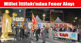 Millet İttifakı’ndan Fener Alayı