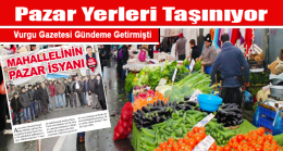 Pazar Yerleri Taşınıyor