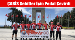 ÇABİS Şehitler İçin Pedal Çevirdi