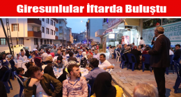 Giresunlular İftarda Buluştu