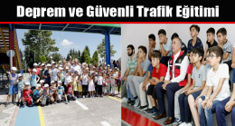 Deprem ve Güvenli Trafik Eğitimi