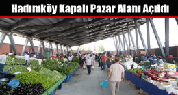 Hadımköy Kapalı Pazar Alanı Açıldı