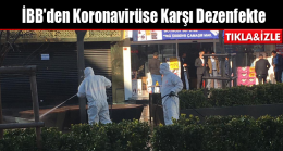 İBB’den Koronavirüse Karşı Arnavutköy’de Dezenfekte