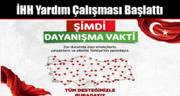 İHH Yardım Çalışması Başlattı