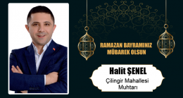 Halit Şenel’in Ramazan Bayramı Mesajı