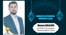 Hamza Balkaya’nın Ramazan Bayramı Mesajı