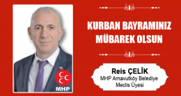 Reis Çelik’in Kurban Bayramı Mesajı