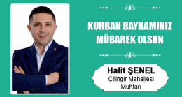 Halit Şenel’in Kurban Bayramı Mesajı