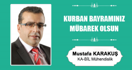 Mustafa Karakuş’un Kurban Bayramı Mesajı
