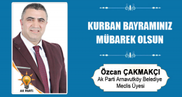 Özcan Çakmakçı’nın Kurban Bayramı Mesajı