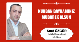 Suat Özgür’ün Kurban Bayramı Mesajı