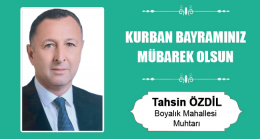 Tahsin Özdil’in Kurban Bayramı Mesajı