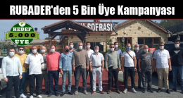 RUBADER’den 5 Bin Üye Kampanyası