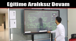 Eğitime Aralıksız Devam