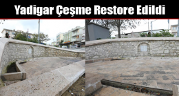 Yadigar Çeşme Restore Edildi