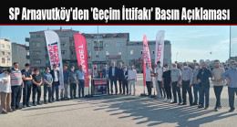Saadet Partisi Arnavutköy’den ‘Geçim İttifakı’ Basın Açıklaması