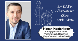 Hasan Kantarkıran’ın Öğretmenler Günü Mesajı