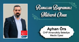 Ayhan Örs’ün Ramazan Bayramı Mesajı