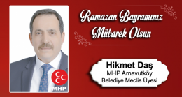 Hikmet Daş’ın Ramazan Bayramı Mesajı