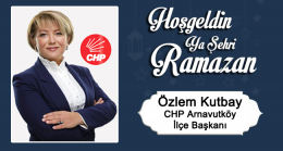 Özlem Kutbay’ın Ramazan Ayı Mesajı