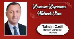 Tahsin Özdil’in Ramazan Bayramı Mesajı