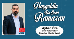 Ayhan Örs’ün Ramazan Ayı Mesajı