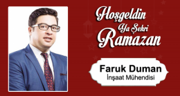 Faruk Duman’ın Ramazan Ayı Mesajı