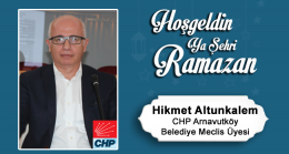 Hikmet Altunkalem’in Ramazan Ayı Mesajı