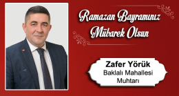 Zafer Yörük’ün Ramazan Bayramı Mesajı