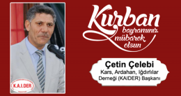 Çetin Çelebi’nin Kurban Bayramı Mesajı