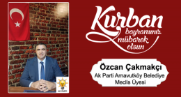 Özcan Çakmakçı’nın Kurban Bayramı Mesajı