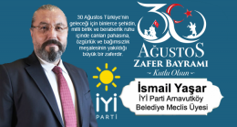 İsmail Yaşar’ın 30 Ağustos Zafer Bayramı Mesajı
